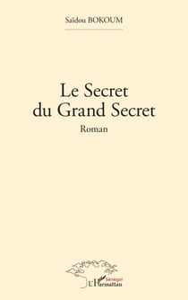 Le secret du Grand Secret