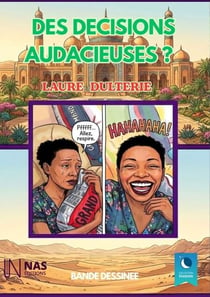 Des décisions audacieuses ?
