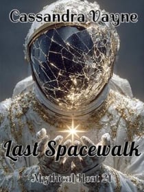 Last Spacewalk - Mythical Heat, #21