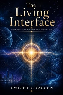 The Living Interface - Think and Grow Together, #12