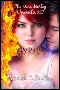 The Mina Marley Chronicles: Gyrus - The Mina Marley Chronicles, #3