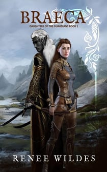 Braeca - Daughters of the Guardians, #1