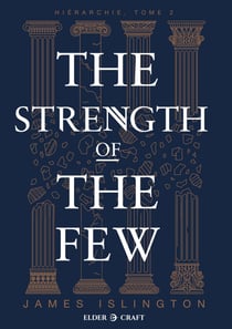 The Strength of the Few - Hiérarchie, T2
