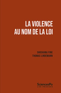 La violence au nom de la loi