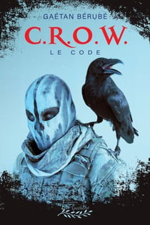 C.R.O.W. - Le code
