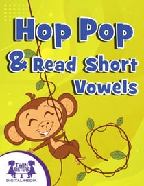 Hop Pop and Read Short Vowels