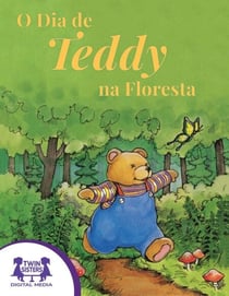 O Dia de Teddy na Floresta