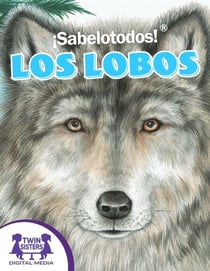 ¡Sabelotodos!® Los Lobos