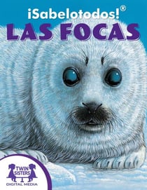 ¡Sabelotodos!® Las Focas