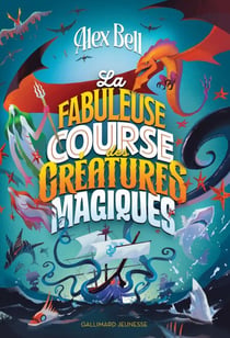 La fabuleuse course des créatures magiques