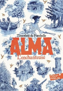 Alma (Tome 2) - L'enchanteuse