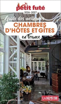 Guide Les Meilleures Chambres D’hôtes 2026 Petit Futé