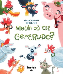 Meuh où est Gertrude ? - Collection Histoires de rire