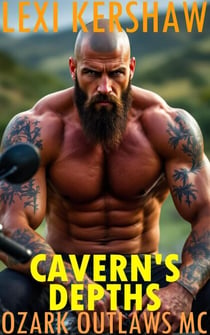 Cavern's Depths - Ozark Outlaws MC, #8