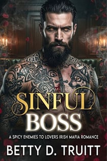 Sinful Boss - A Spicy Enemies to Lovers Irish Mafia Romance