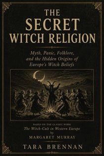 The Secret Witch Religion