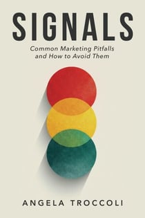 Signals: Common Marketing Pitfalls and How to Avoid Them