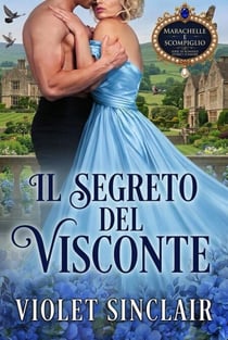 Il Segreto Del Visconte - Mischief & Mayhem - Italian Editions