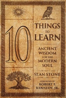 10 Things to Learn - Ancient Wisdom for the Modern Soul