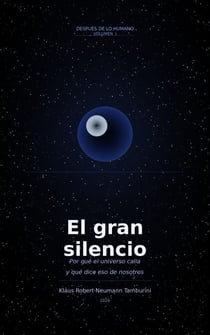 El gran silencio - Después de lo humano, #1