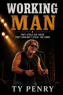 Working Man - Stone Cold Sober Series, #1