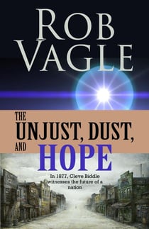 The Unjust, Dust, And Hope