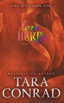 Love Hurts - Fire and Ice, #9