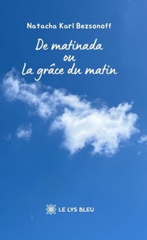 De matinada ou La grâce du matin