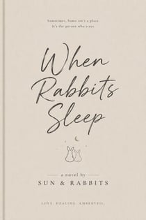 When Rabbits Sleep