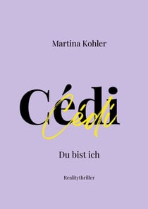 Cédi - Du bist ich