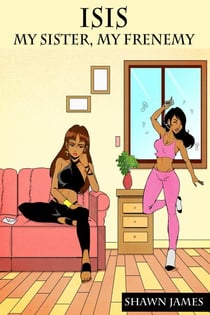 Isis: My Sister, My Frenemy - Isis, #9