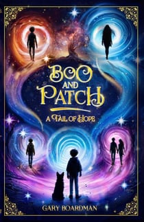 Boo & Patch: A Tail of Hope - Boo & Patch, #1