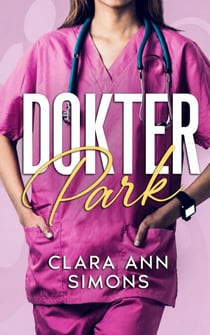 Dokter Park - Collins Memorial Ziekenhuis-serie, #1