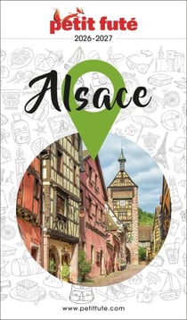 Guide Alsace 2026 Petit Futé