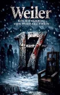 Weiler - Ein Eifelkrimi