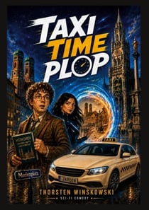 Taxi Time Plop - Ein Zeitreise Abenteuer durch München