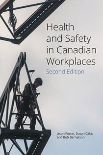 Health and Safety in Canadian Workplaces (Second Edition)