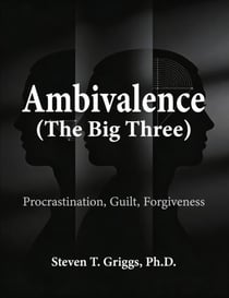 Ambivalence (The Big Three)