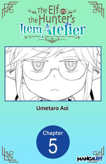 The Elf and the Hunter's Item Atelier #005