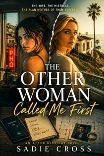 The Other Woman Called Me First - An After Midnight Novel, #9