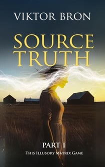 Source Truth, Part I - Source Truth, #1
