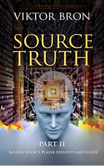 Source Truth, Part II - Source Truth, #2