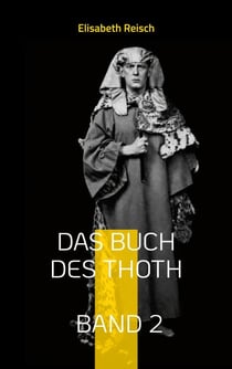 Das Buch des Thoth von Aleister Crowley - Band 2 - Die Karte und ihre Verwendung