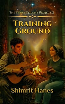 Training Ground - The Terra Colony Project, #2