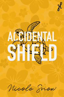 Accidental shield - une romance fake dating très spicy
