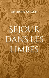 Séjour dans les limbes