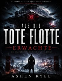 Als die Tote Flotte Erwachte