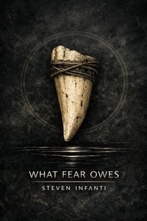 What Fear Owes