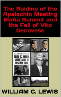 The Raiding of the Apalachin Meeting Mafia Summit and the Fall of Vito Genovese - Corruption, #15