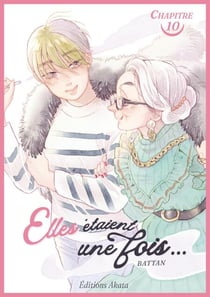 Elles étaient une fois... - Chapitre 10